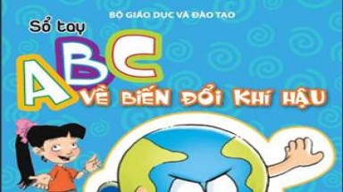   Giới thiệu bộ tài liệu Giáo dục Biến đổi khí hậu