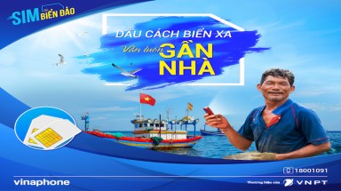  Hướng về bà con ngư dân, VinaPhone tăng thêm ưu đãi cho Sim Biển Đảo 